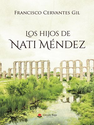 cover image of Los hijos de Nati Méndez